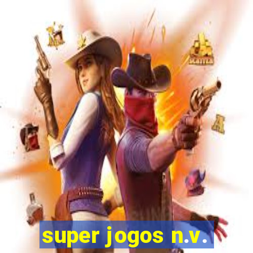 super jogos n.v.